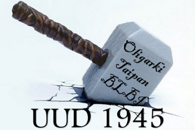Proyek Utama Oligarki Taipan BLBI Adalah Menghancurkan UUD 1945. Amandemen UUD 1945 Hanyalah Untuk Mengacaukan Saja. Oleh: Salamuddin Daeng,